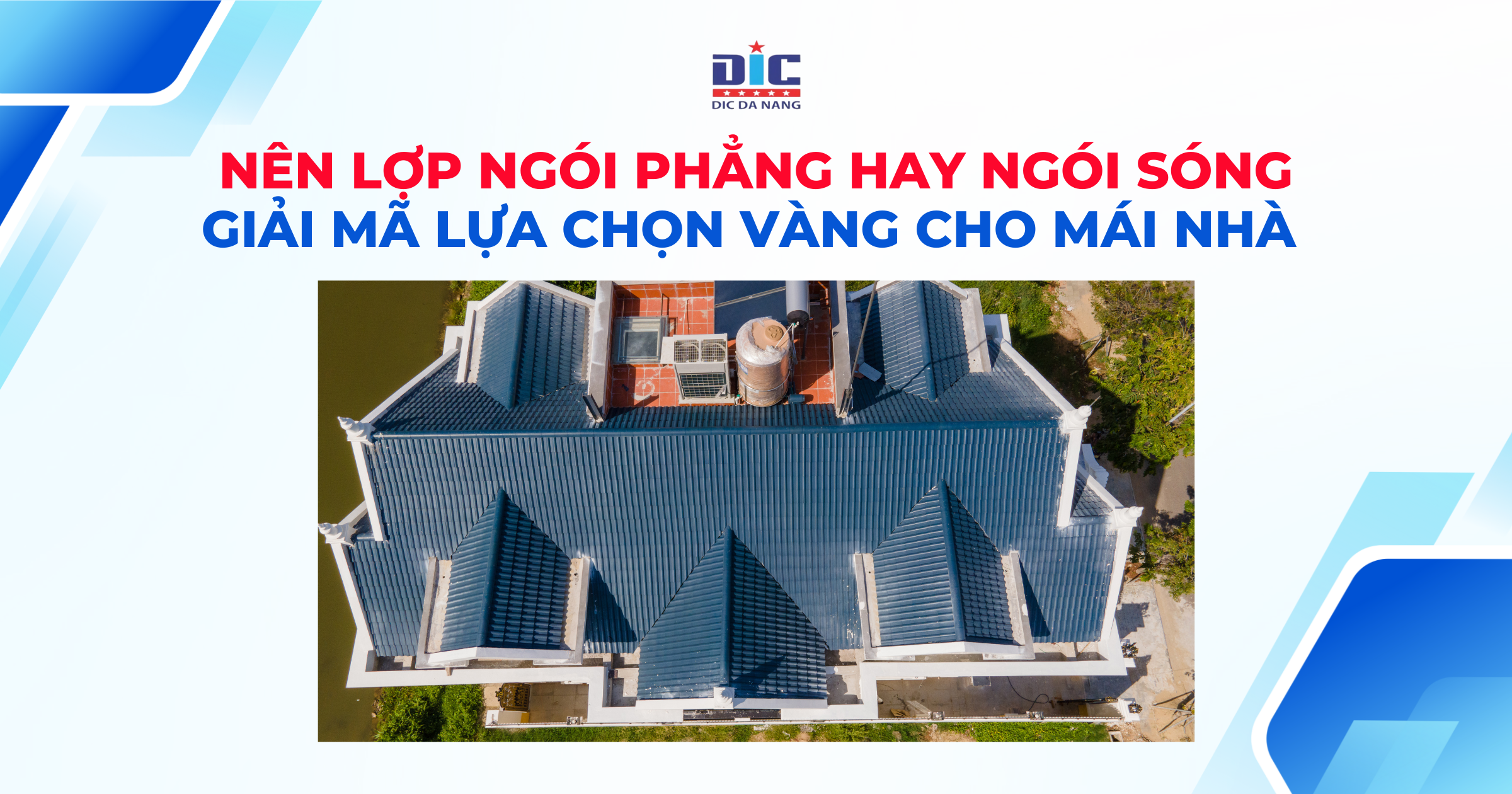 nên lợp ngói phẳng hay ngói sóng